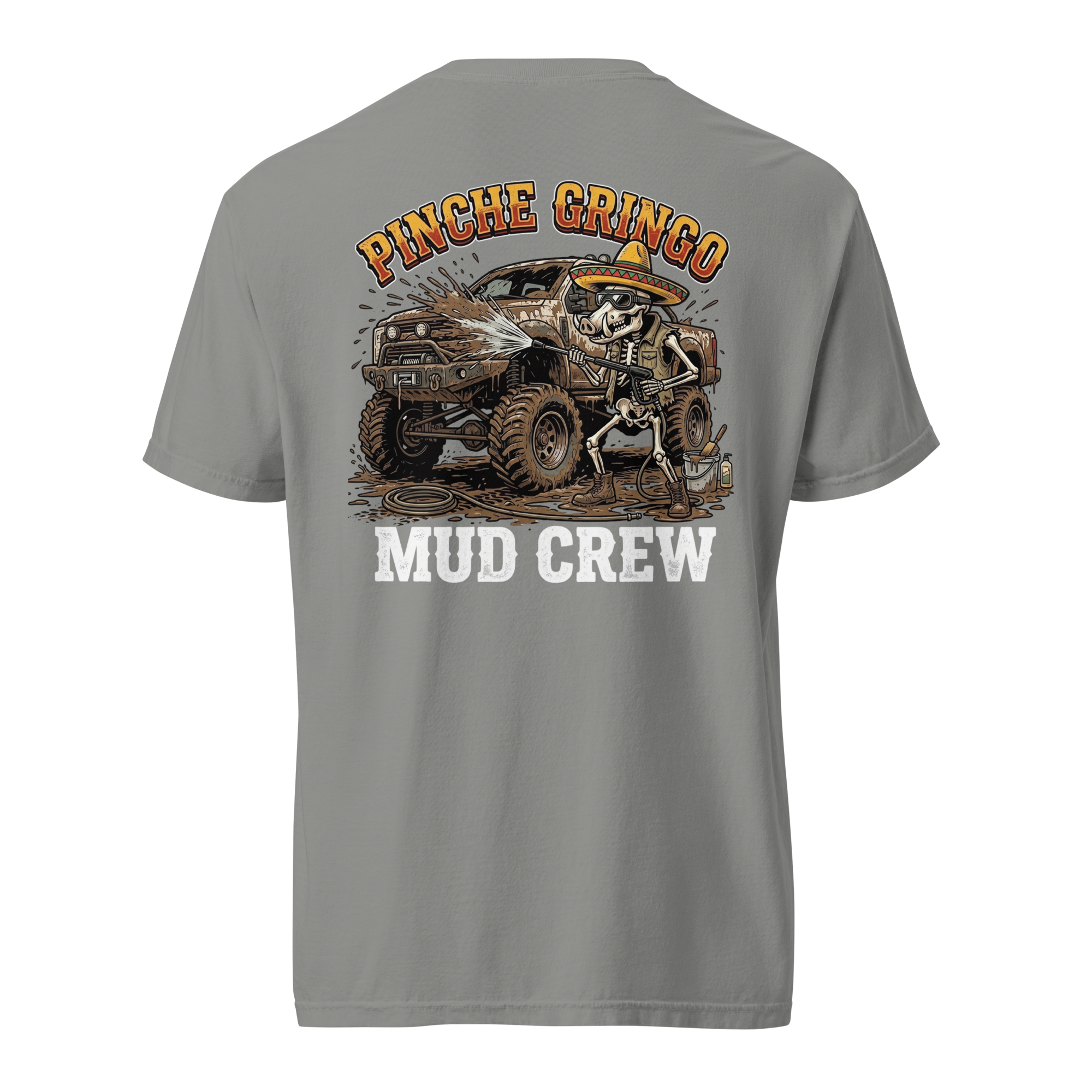 Pinche Gringo Mud Crew Shirt