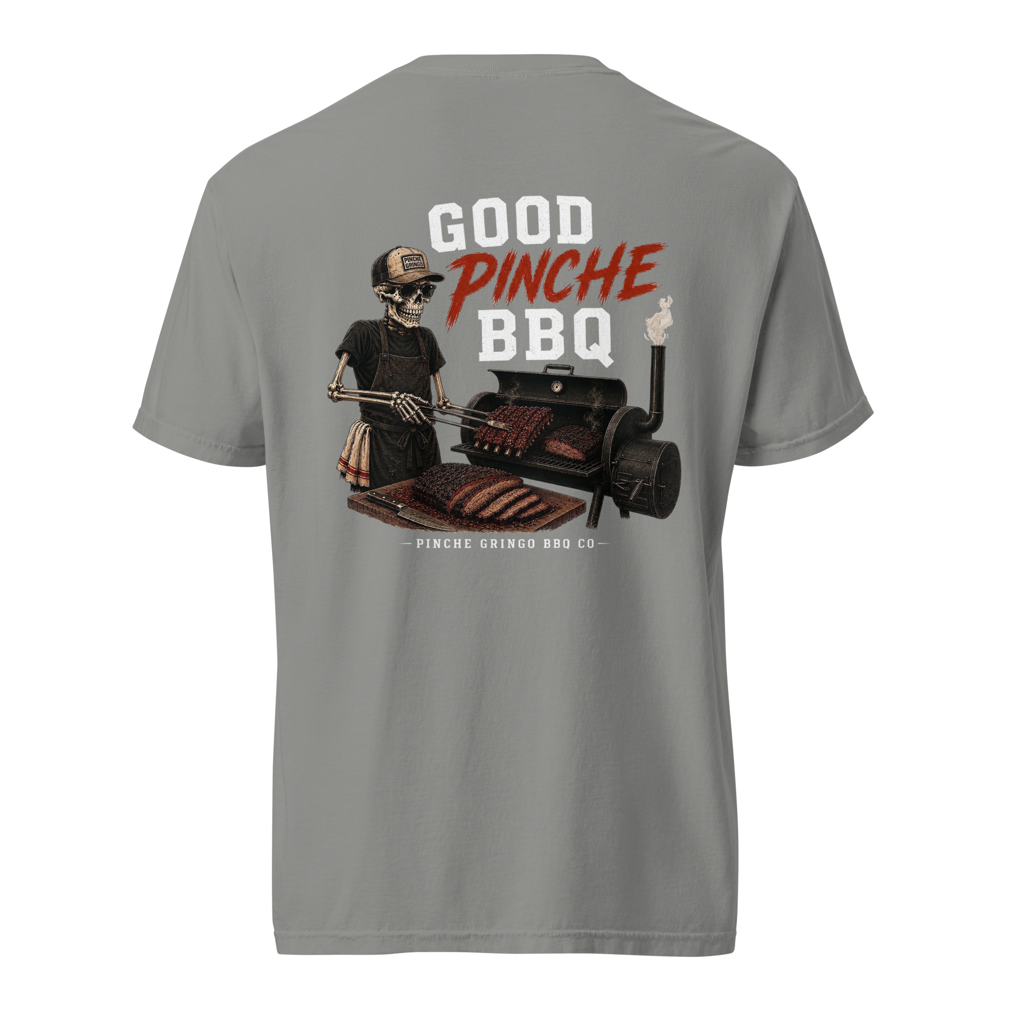 Pinche Gringo Good Pinche BBQ Shirt