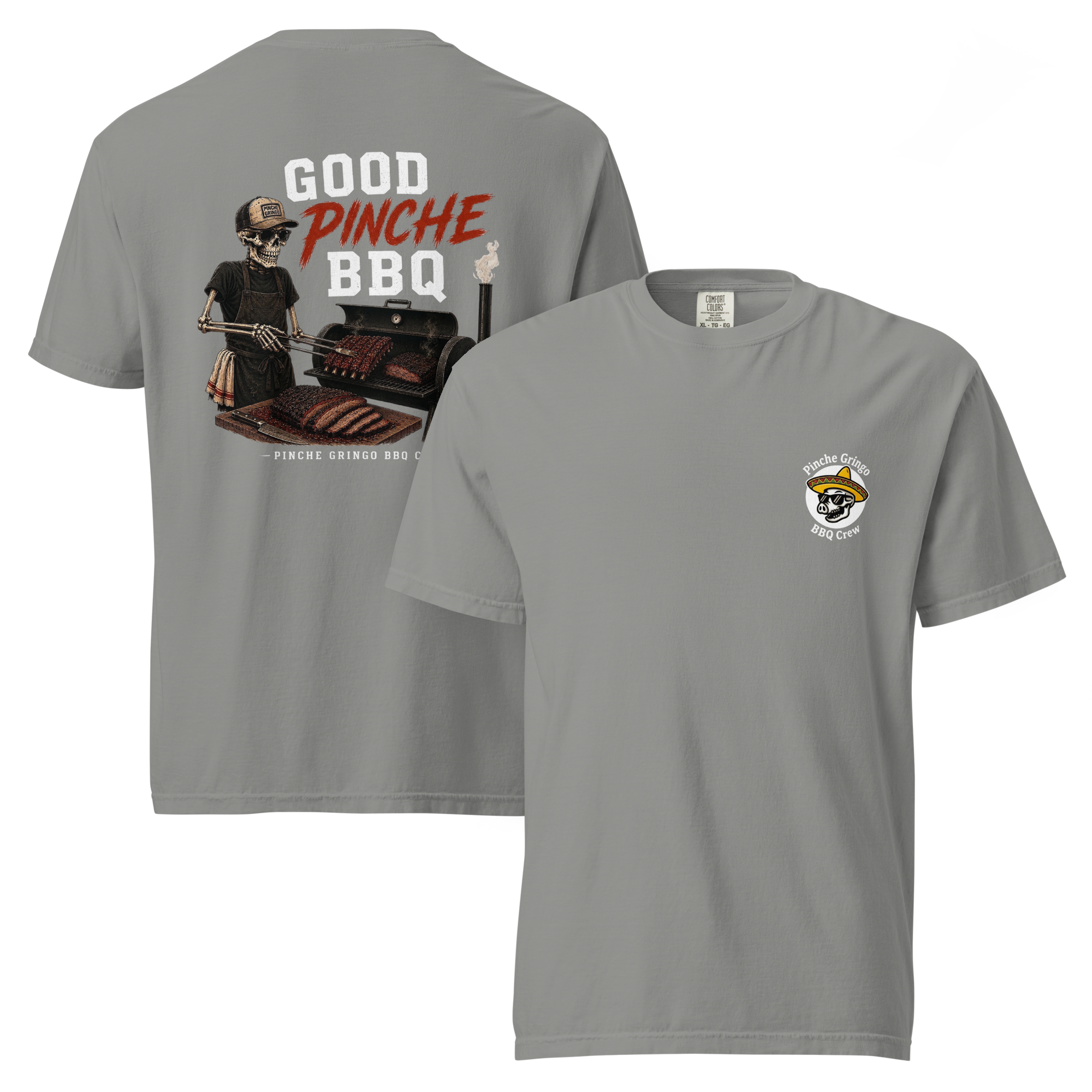 Pinche Gringo Good Pinche BBQ Shirt