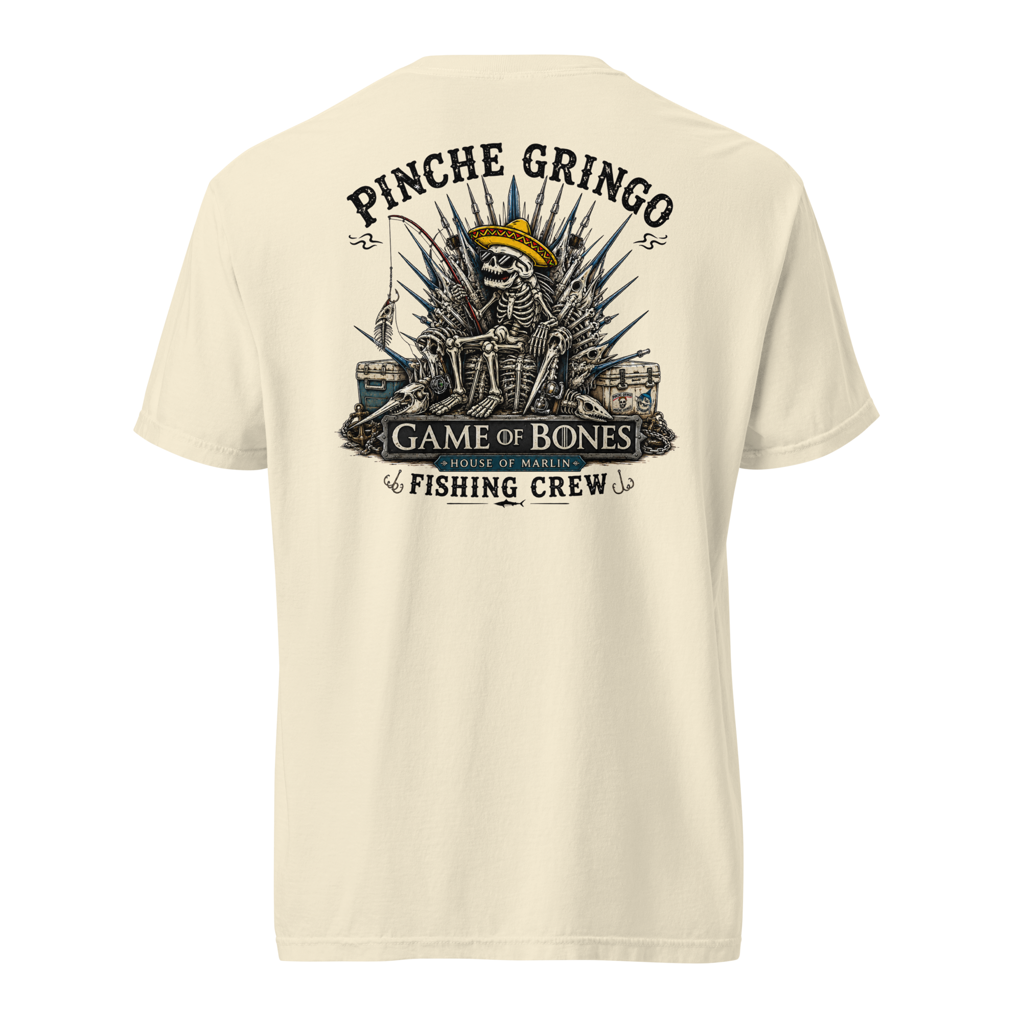 Pinche Gringo Fishing Crew Game Of Bones Shirt
