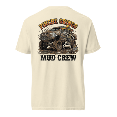 Pinche Gringo Mud Crew Shirt