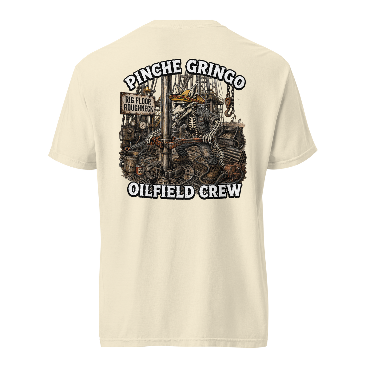 Pinche Gringo Oilfield Crew Shirt