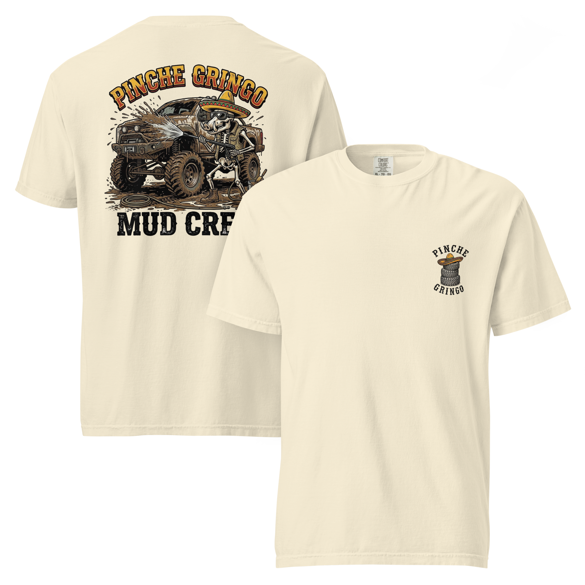 Pinche Gringo Mud Crew Shirt