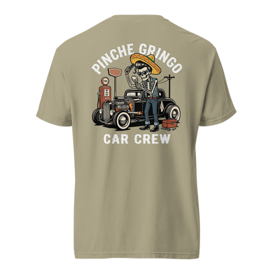 Pinche Gringo Car Crew Shirt