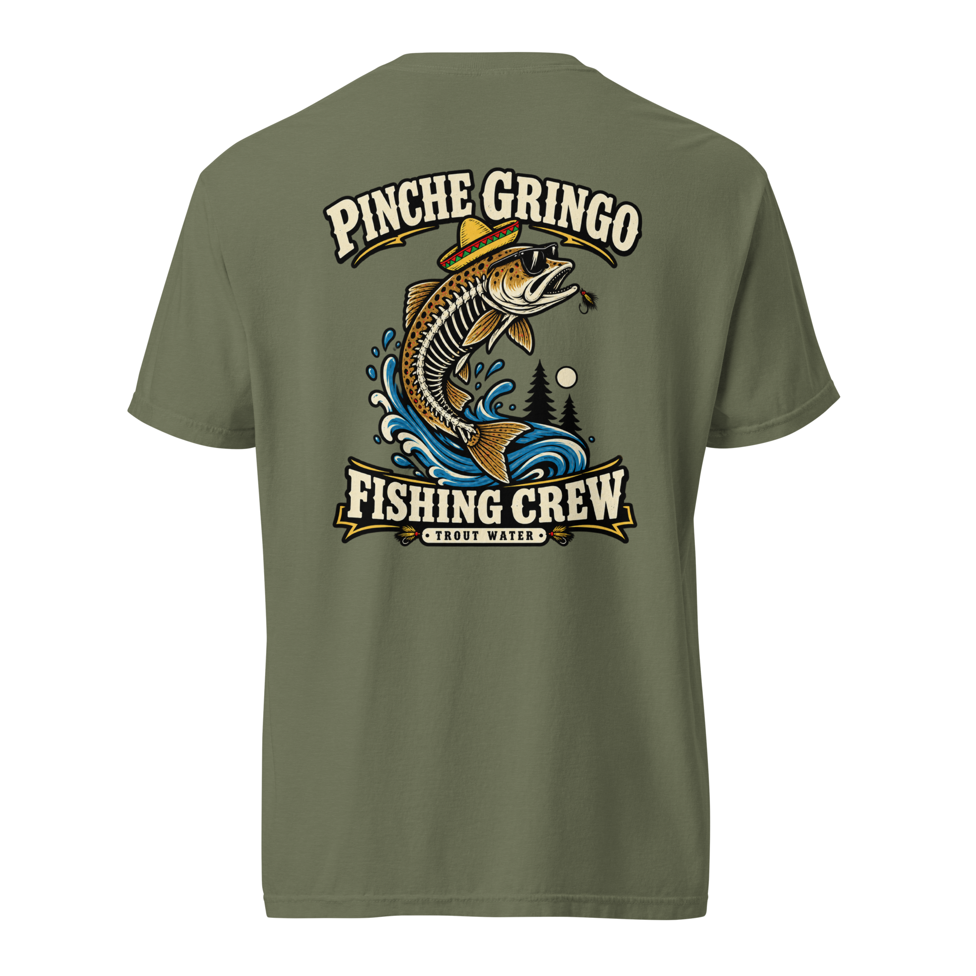 Pinche Gringo Fishing Crew Trout Water Shirt