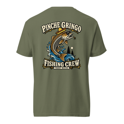 Pinche Gringo Fishing Crew Trout Water Shirt