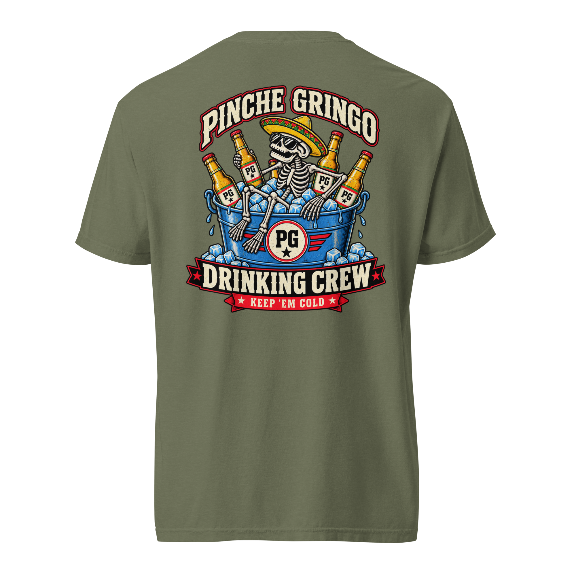 Pinche Gringo Ice Bucket Drinking Crew Shirt