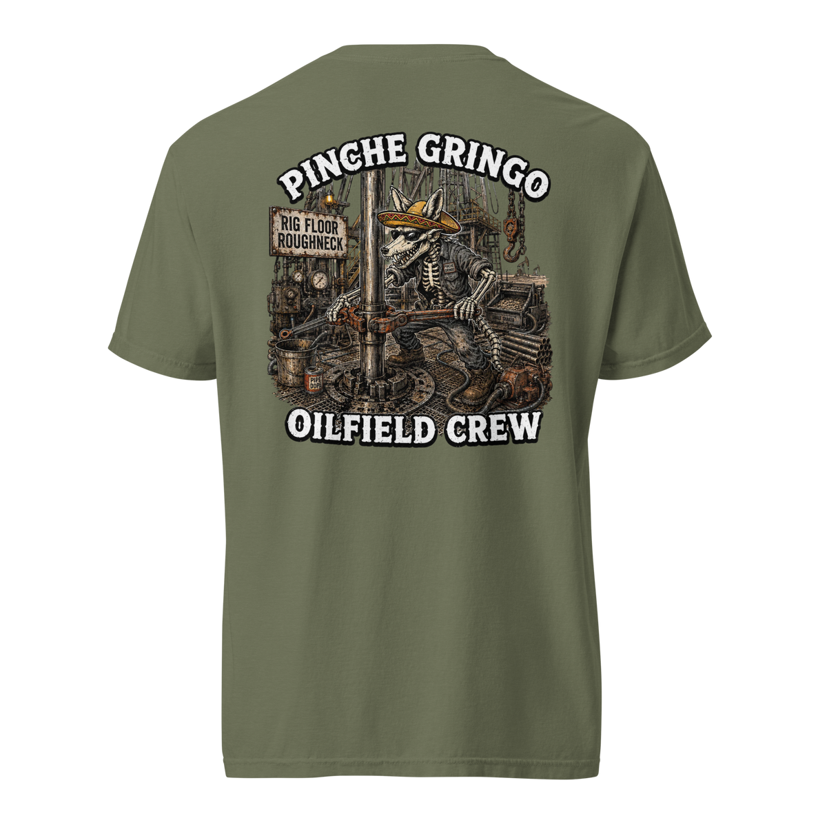 Pinche Gringo Oilfield Crew Shirt