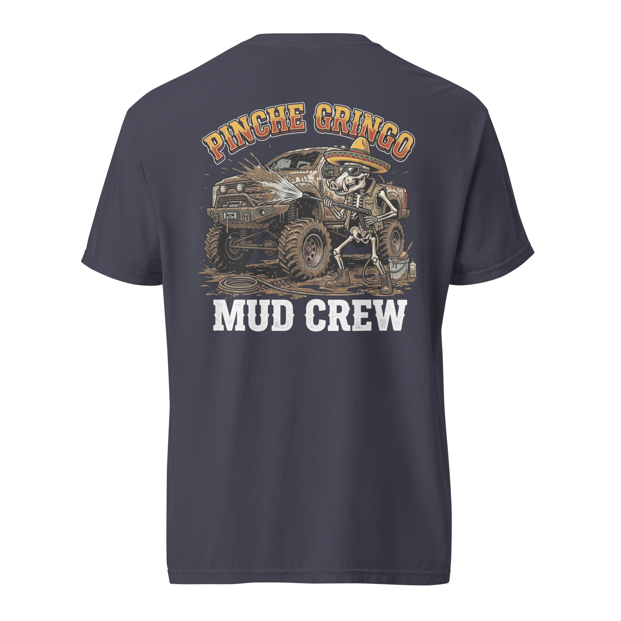 Pinche Gringo Mud Crew Shirt