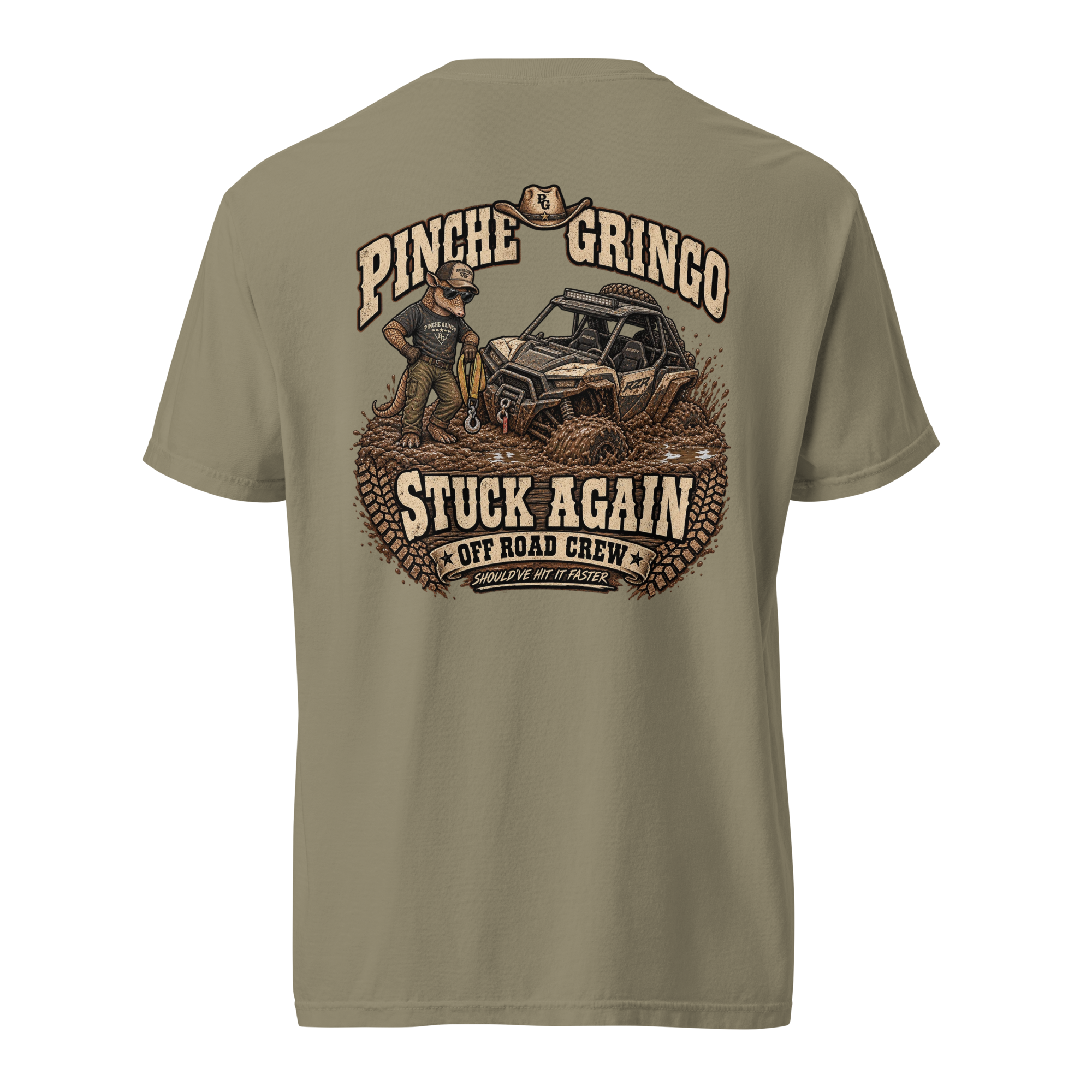 Pinche Gringo Off Road Crew Stuck Again Shirt