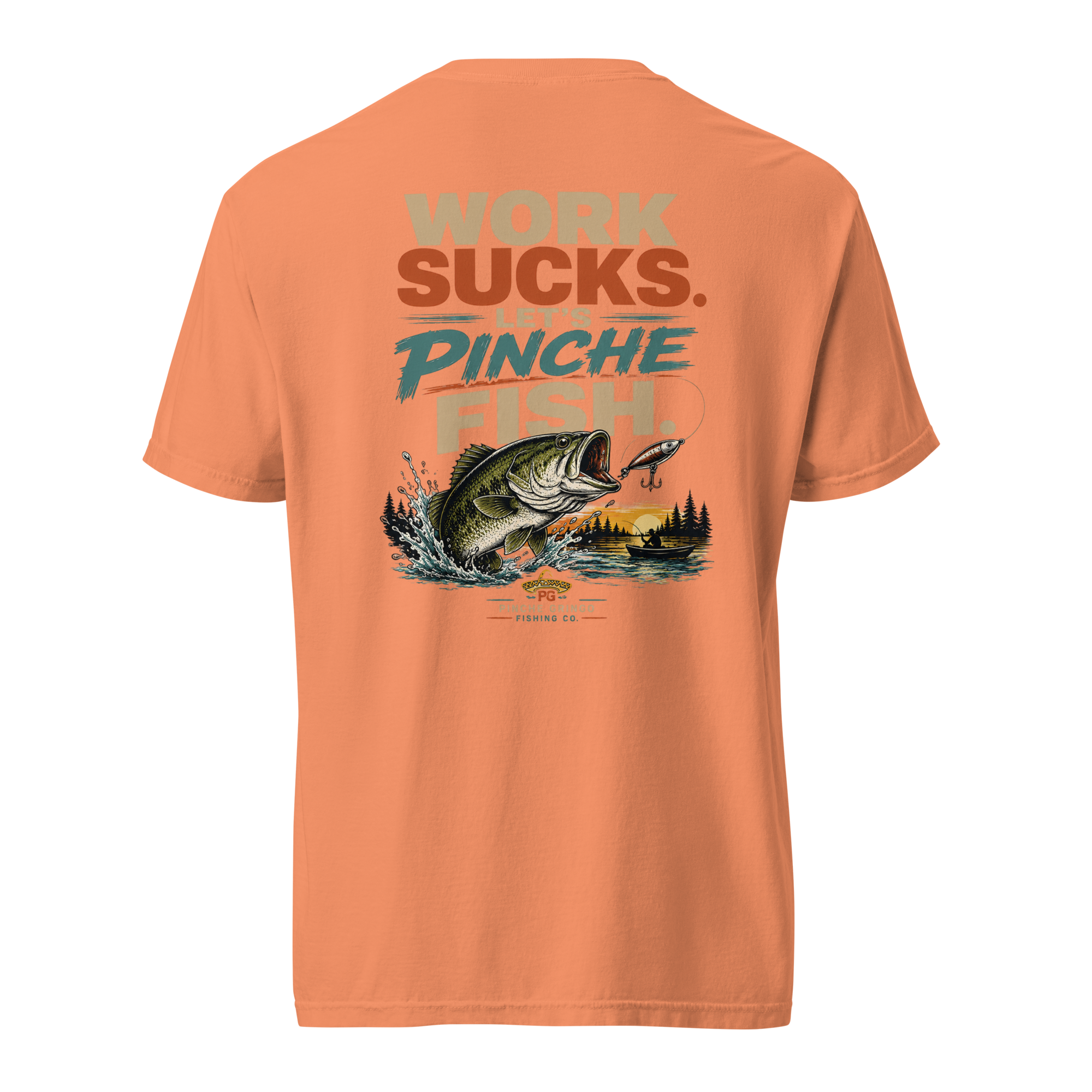 Pinche Gringo Work Sucks Let's Pinche Fish Shirt