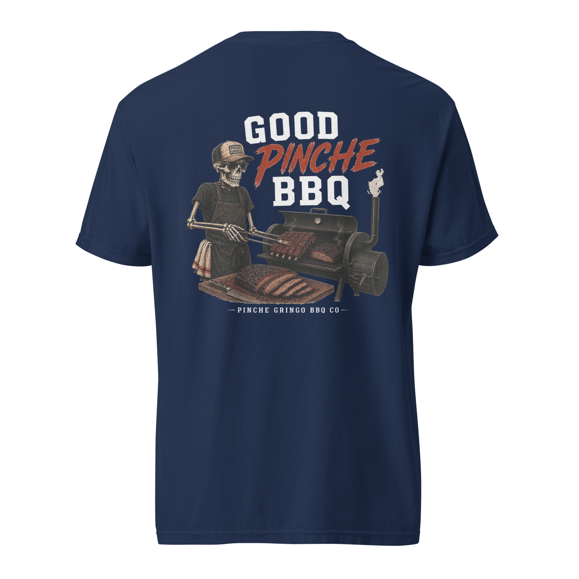 Pinche Gringo Good Pinche BBQ Shirt