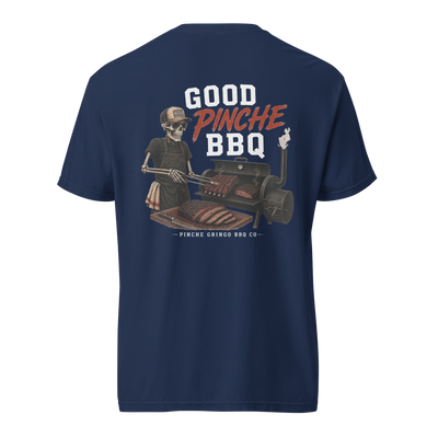 Pinche Gringo Good Pinche BBQ Shirt