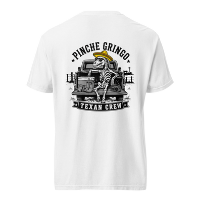 Pinche Gringo Texan Crew Pickup Shirt