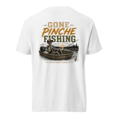 Pinche Gringo Gone Pinche Fishing Crew Shirt