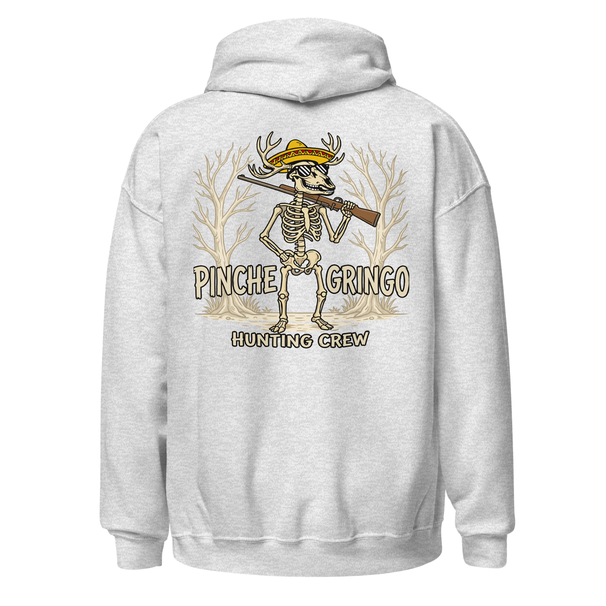 Pinche Gringo Hunting Crew Deer Hunter Hoodie