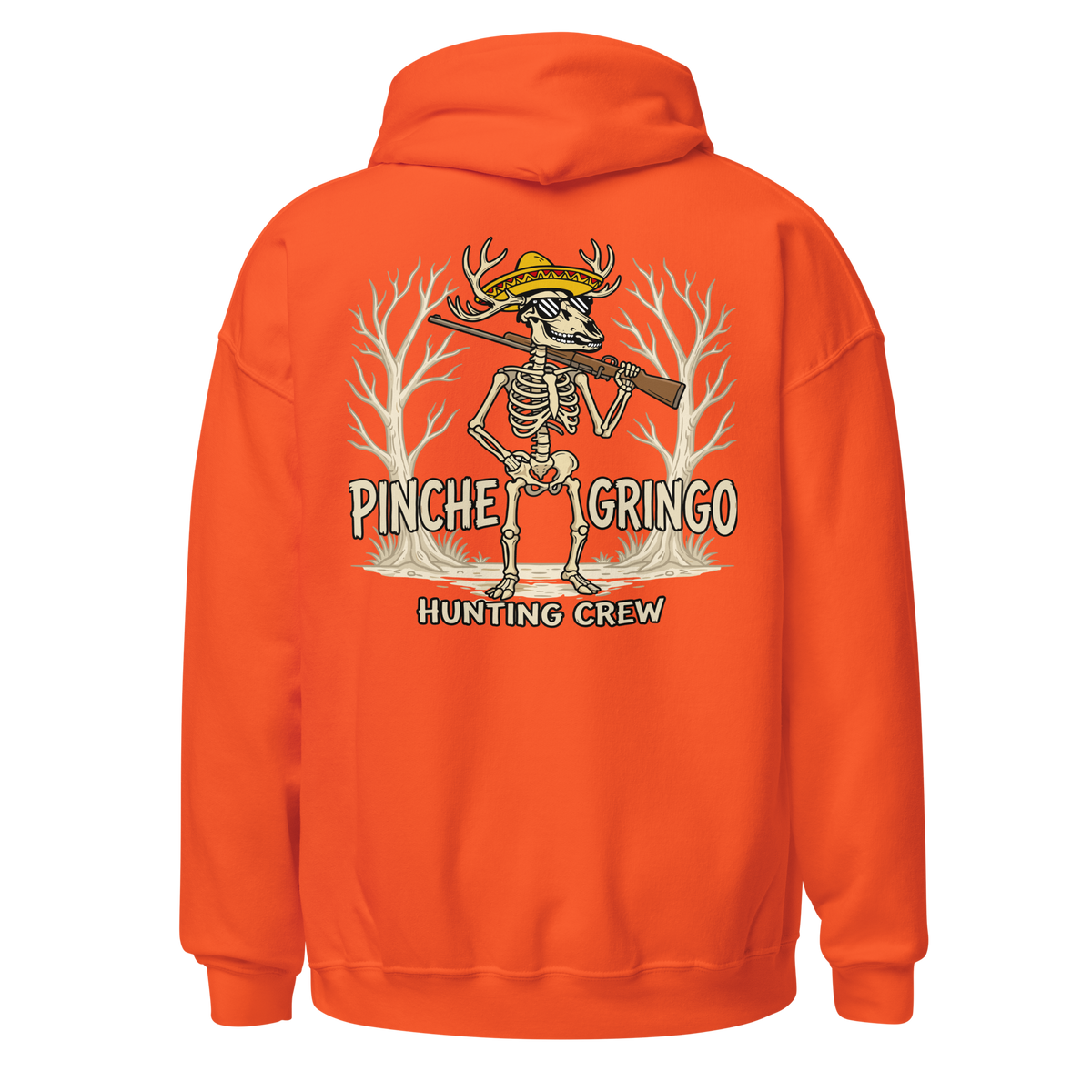 Pinche Gringo Hunting Crew Deer Hunter Hoodie