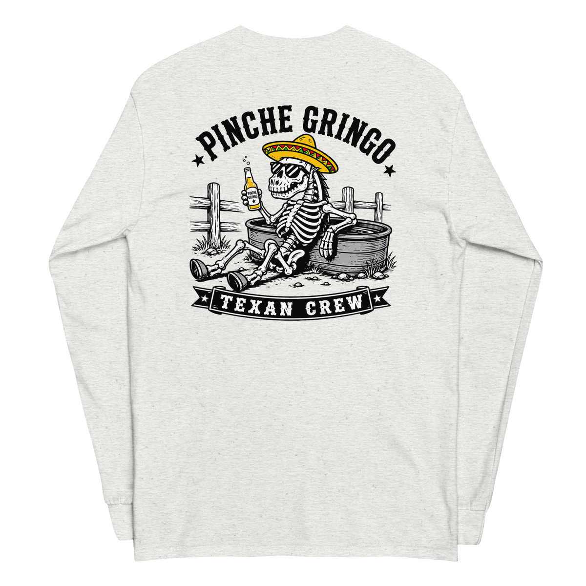 Pinche Gringo Texan Crew Long Sleeve Shirt