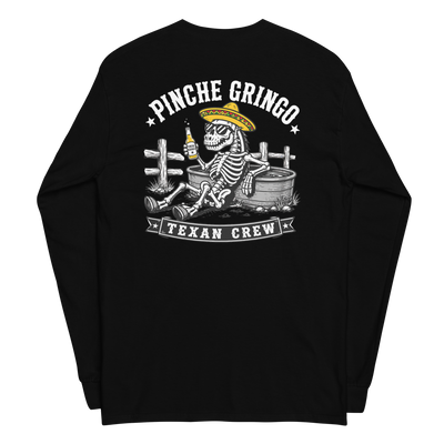 Pinche Gringo Texan Crew Long Sleeve Shirt
