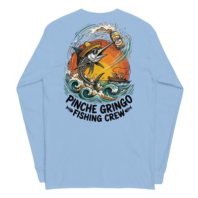Pinche Gringo Drunk Marlin Long Sleeve