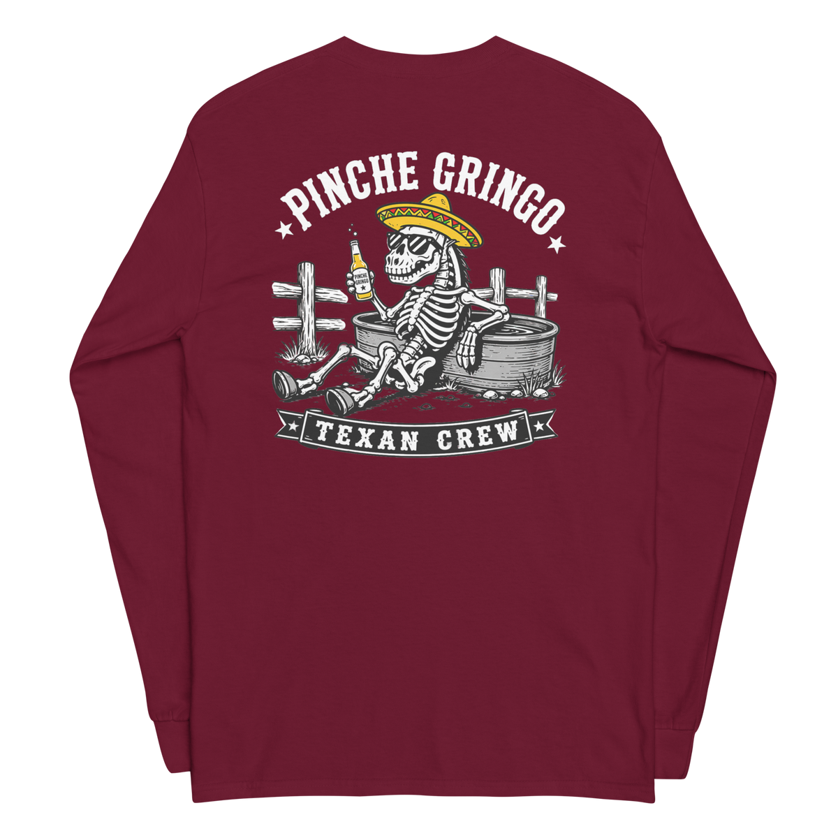 Pinche Gringo Texan Crew Long Sleeve Shirt