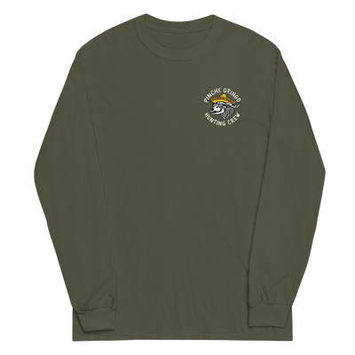 Pinche Gringo Hunting Crew Deer Hunter Long Sleeve